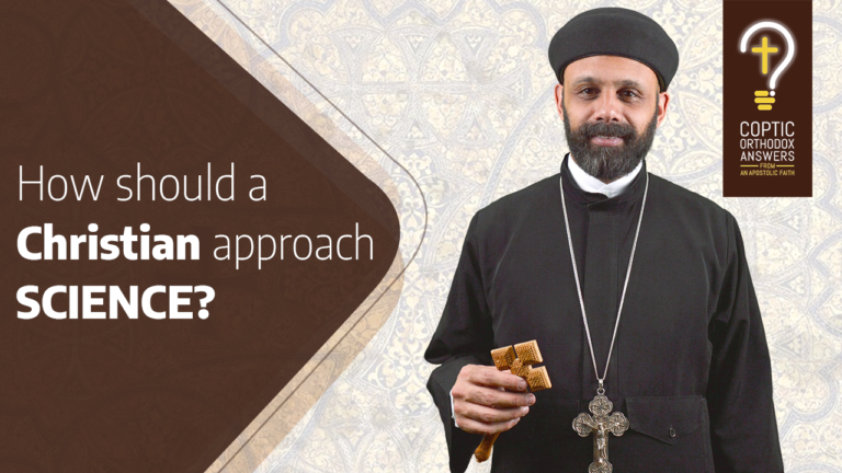How-should-a-Christian-approach-SCIENCE?