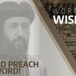 WOW - Go and preach the word! (HG Bishop Angaelos)