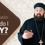 Back to Basics How do I kickstart my Prayer Life by Fr. Anthony Mourad