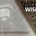 How to live righteously HG Bishop Basil