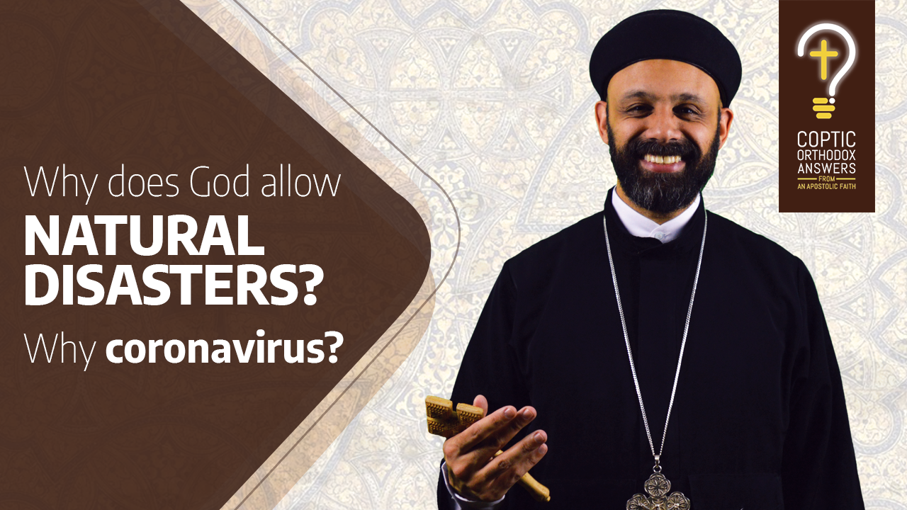 Why does god allow natural disasters why coronavirus by fr gabriel