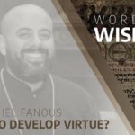 How to Develop Virtue