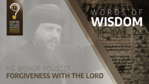 Forgiveness with The Lord HG_Bishop_Youssef