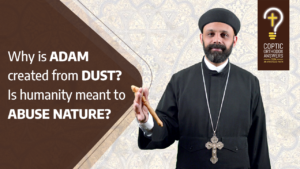 Why is ADAM created from DUST Is humanity meant to ABUSE NATURE
