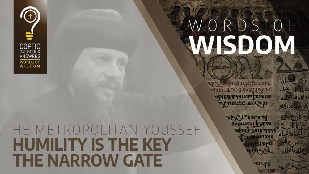 Humility is the key to the narrow gate